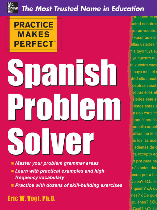 Title details for Practice Makes Perfect Spanish Problem Solver by Eric W. Vogt - Available